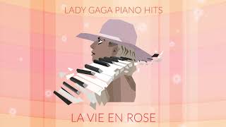 Lady Gaga - La Vie En Rose (Piano Version) [From A Star Is Born]