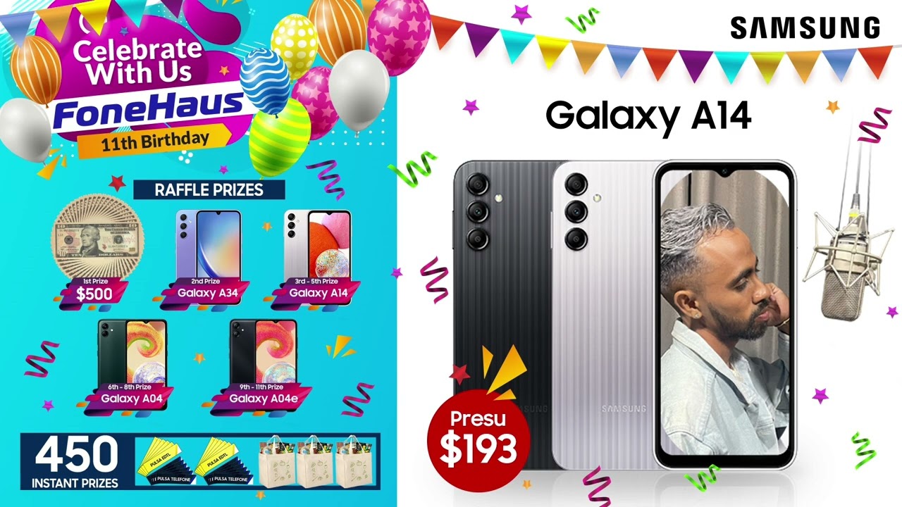 Fone Haus Timor Leste 11th Birthday with Samsung!!!