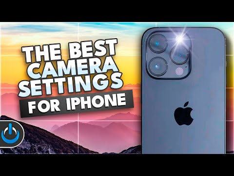 The Best Camera Settings for iPhone