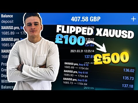 I FLIPPED £100 INTO £500 In Forex | Trading XAUUSD *INSANE PROFITS*