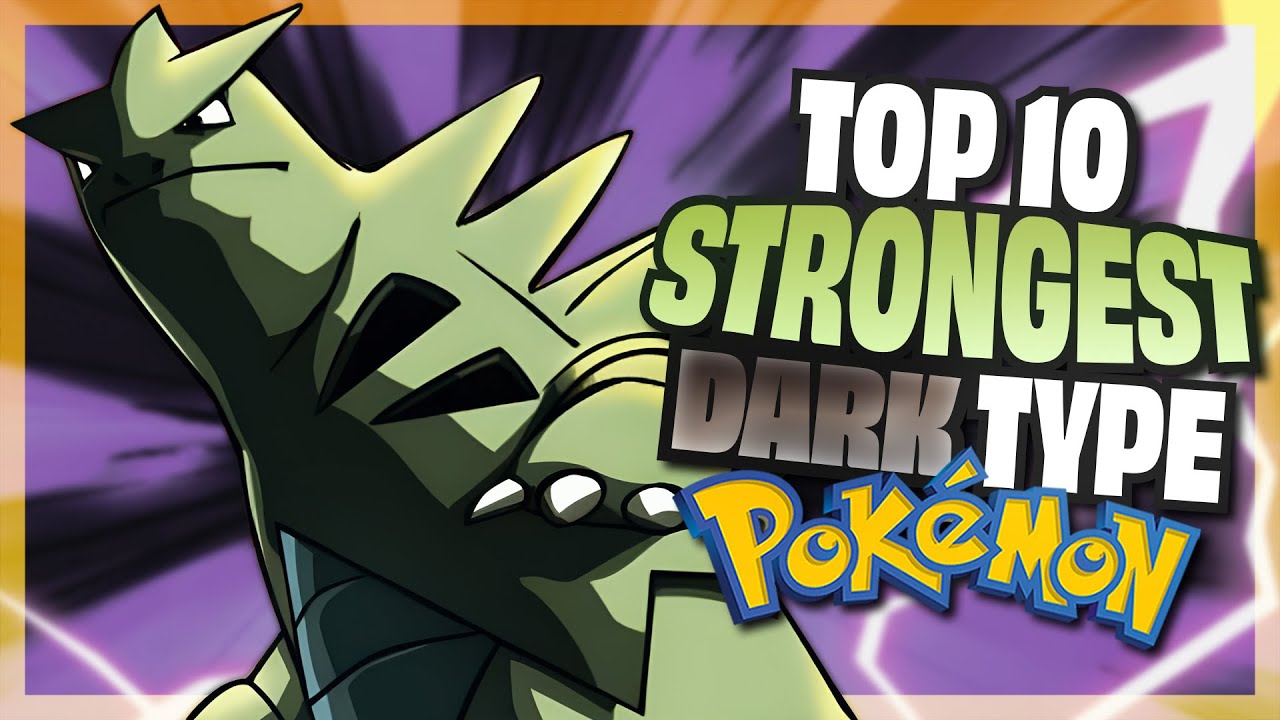 The top ten Dark Pokémon, ranked