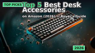 Full Top 5 Desk Accessories for Your Workspace (2026) News