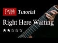 Right Here Waiting - Fingerstyle Lesson + TAB