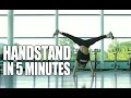 Learn How to Handstand in Only 5 Minutes | ASAP