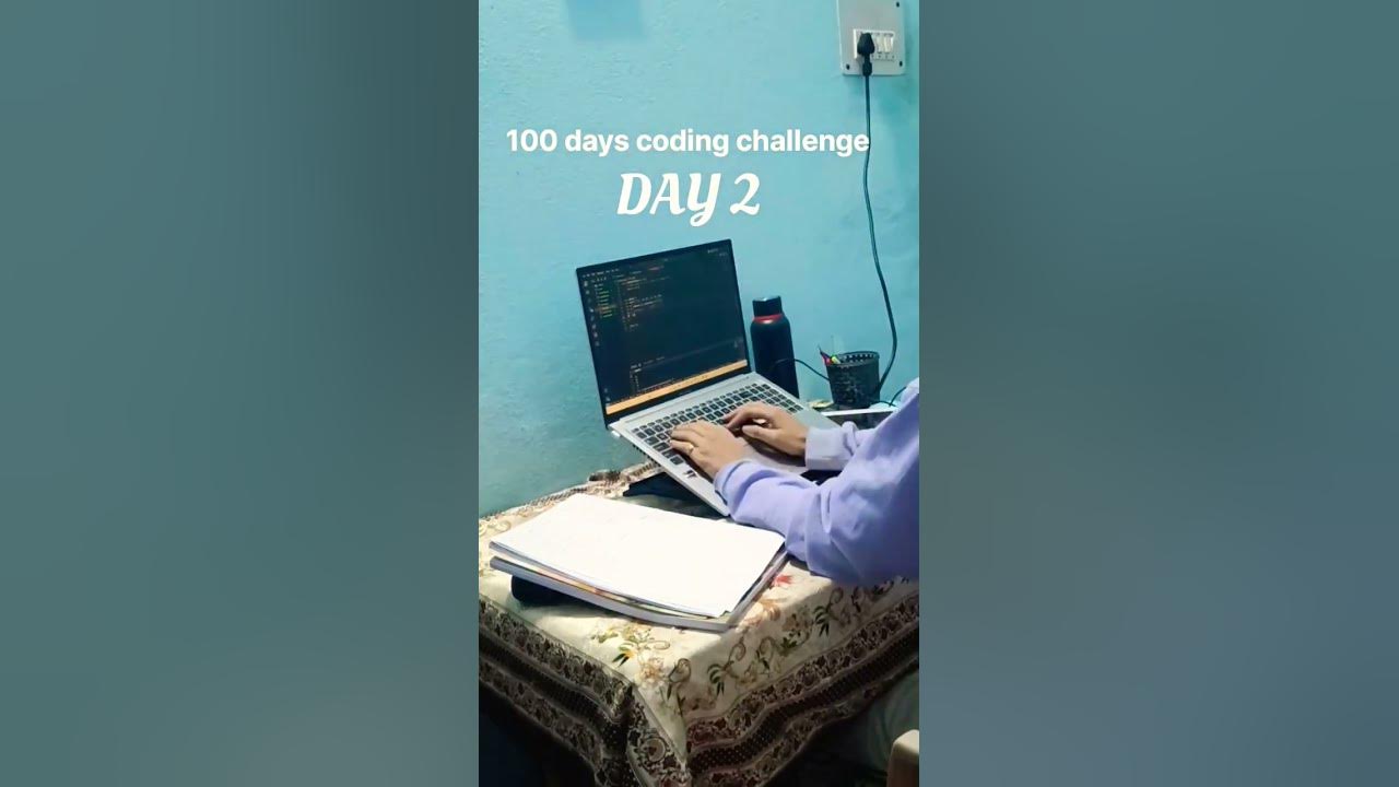 Day 2.....100 days coding challenge #codingchallenge #100daysofcode # ...