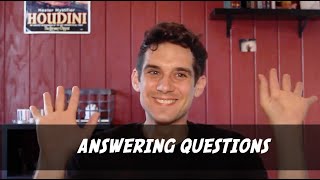 Answering Your Questions