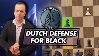 GM Neiksans Boot Camp #9 - Dutch Defense for Black