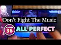 【スマホ勢と全虹確定】Don't Fight The Music (MASTER 36) ALL PERFECT 【プロセカ】