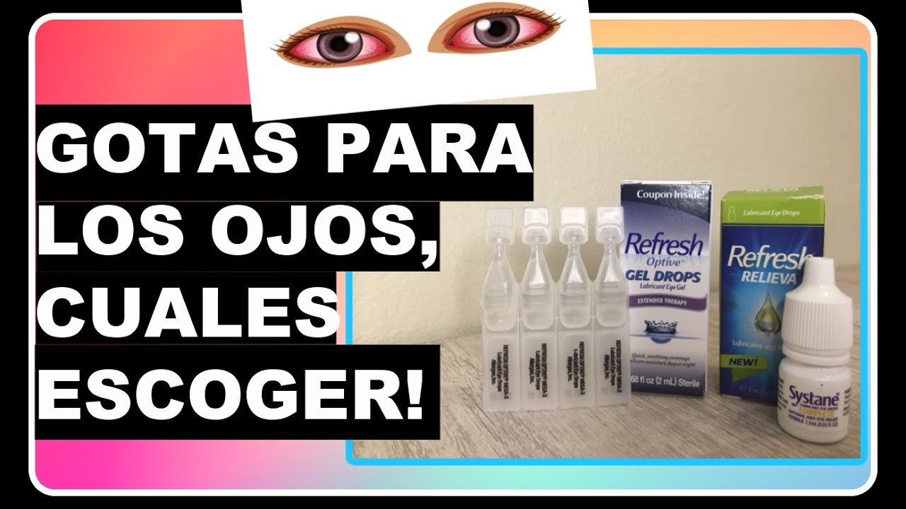 Elección de las mejores gotas para sus ojos