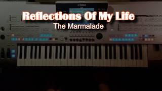 Video thumbnail of "Reflections Of My Life - The Marmalade, Instrumental-Cover mit Titelbezogenem Style, Tyros 4"