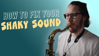 Fix Your Shaky Saxophone Sound Don t Make This Beginner Mistake