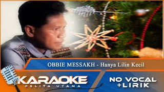 (Karaoke Version) Obbie Messakh - HANYA LILIN KECIL | No Vocal - Minus One