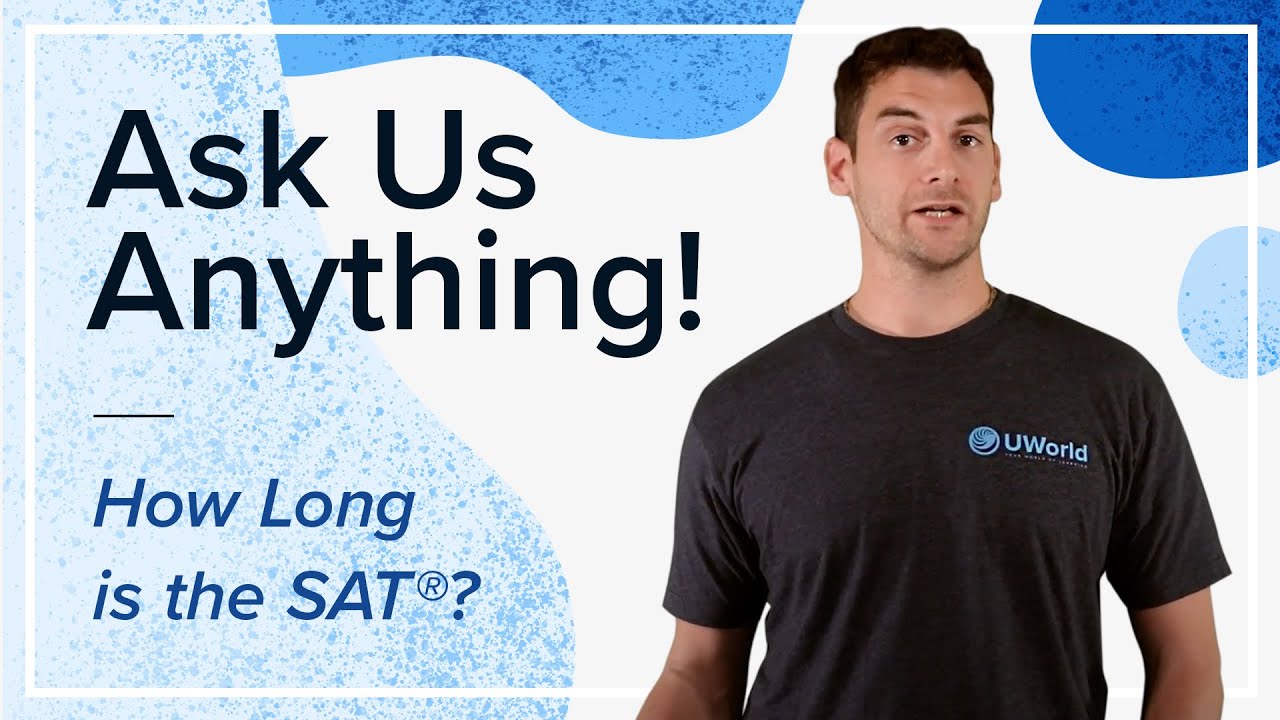 Ask Us Anything: How Long is the SAT®