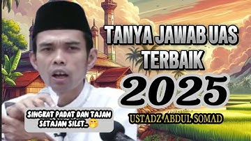 TANYA JAWAB TERBAIK UAS‼️CERAMAH LUCU UAS 2025