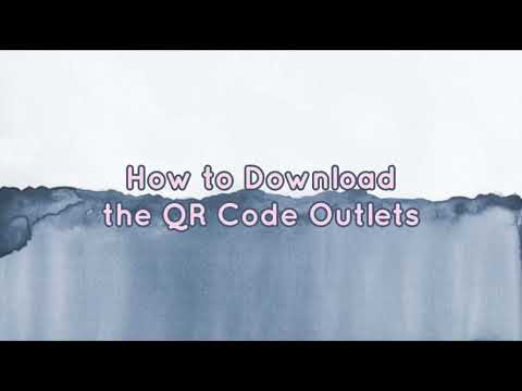 How to Download the QR Code Outlets (如何下载商店的二维码)