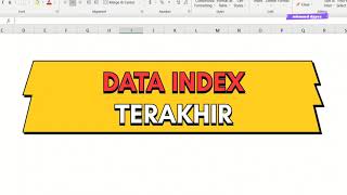 EXCEL INDEX DATA TERAKHIR