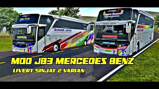 Share mod jb3 mercedes Benz | mod farid madyawan | livery sinar jaya 2 varian