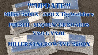 Update Miller Syncrowave 250DX 350LX Pulse and Sequencer Option Boards V2 0 Arrived Unboxing