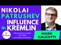 Nikolai Patrushev S Influence In Kremlin Mark Galeotti 2023 Episode 25