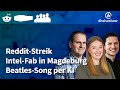 #heiseshow: Reddit-Streik, Intel-Fab in Magdeburg, Beatles-Song per KI