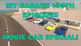 My Garage 100th episode!