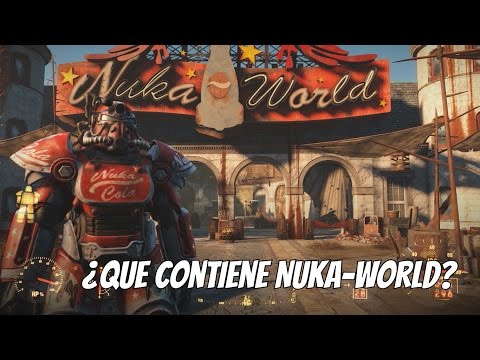 Fallout 4 Nuka-World - ¿Que contiene Nuka-World?