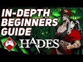 Hades | In-Depth Beginners Guide - how to Strengthen your Runs (Step by Step from the Beginning)