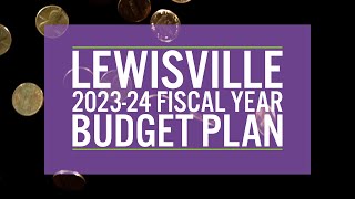 Lewisville 2023-24 Proposed Budget Plan