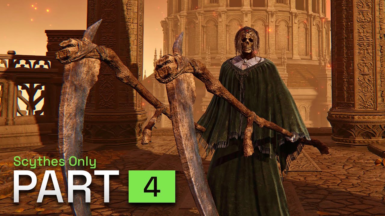 Elden Ring SCYTHES ONLY Walkthrough Gameplay Part 4 YouTube