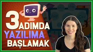 3 Adımda Yazılıma Başlamak