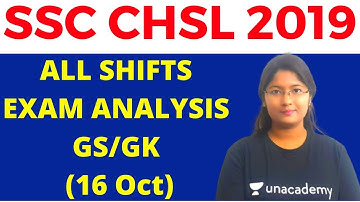 SSC CHSL, All Shifts Detailed Analysis | 16 Oct, 2020 | Unacademy SSC Exams | Antara Bhuyan