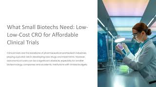 What Small Biotechs Need Low Cost Cro For Affordable Clinical Trials