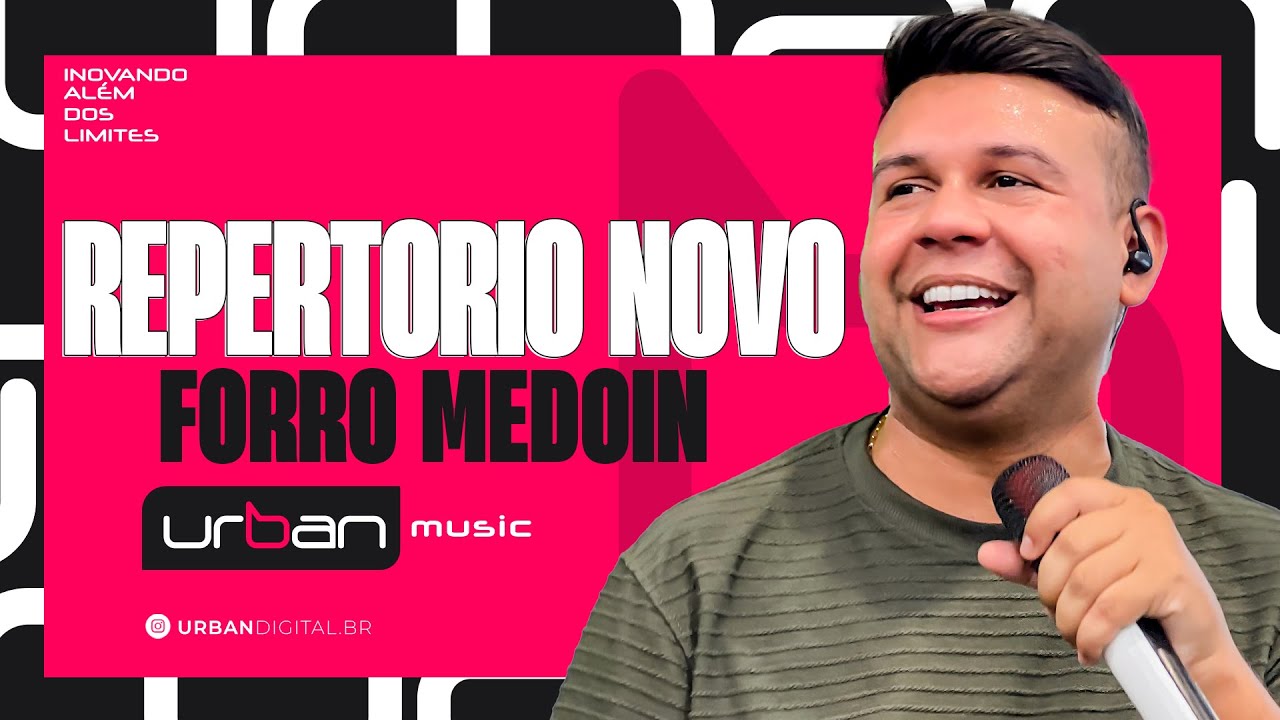 FORRO MEDOIN - BODY SPLASH - #REPERTORIONOVO | CD NOVO - ATUALIZADO 2025 [REPERTÓRIO NOVO]