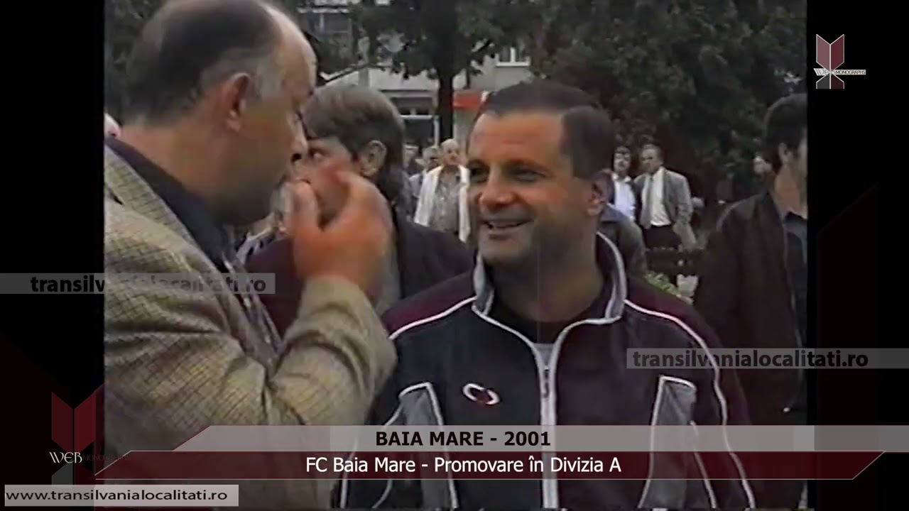 BAIA MARE (2001) -  FC Baia Mare - Promovare în Divizia A