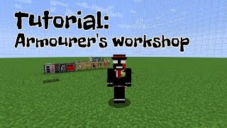 Tutorial: Armourer's workshop