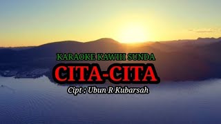 KARAOKE KAWIH SUNDA 'CITA-CITA'