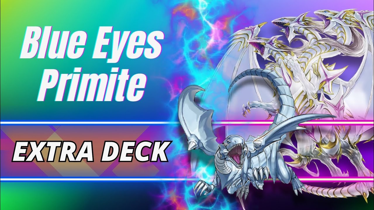 Blue Eyes Primite Extra Deck | Cartas obligatorias y opcionales