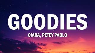 Ciara - Goodies (Lyrics) ft. Petey Pablo