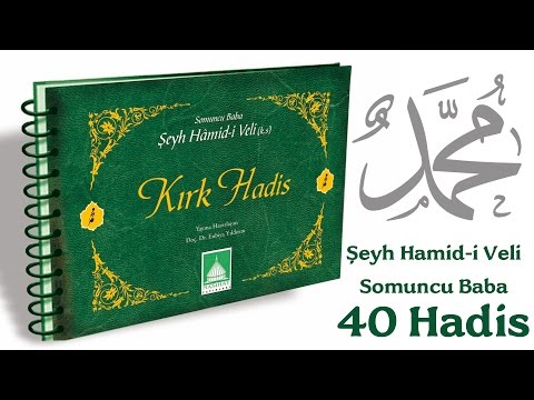 Şeyh Hamid-i Veli Somuncu Baba | 40 Hadis Eseri