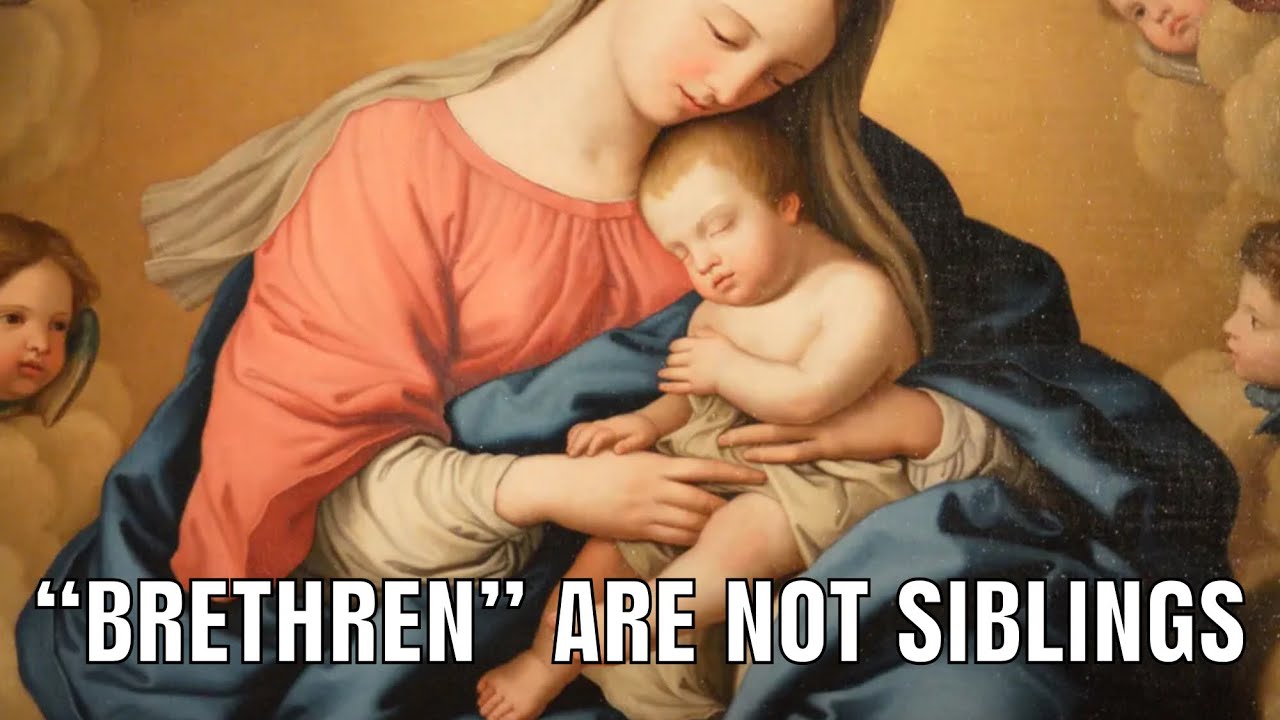"The Gospels Prove Mary Had Other Children." A Retort - YouTube