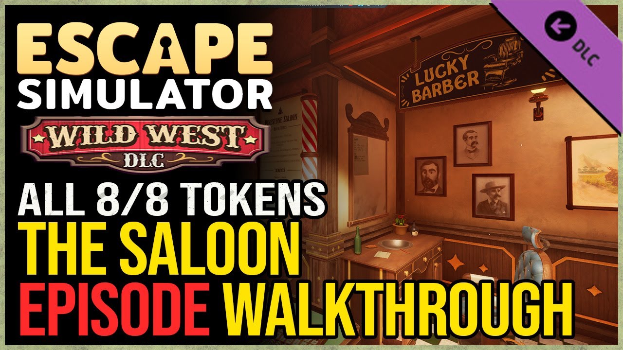 Escape Simulator Wild West DLC The Saloon Walkthrough All Tokens YouTube escape-simulator-wild-west-dlc-the-saloon-walkthrough-all-tokens-youtube