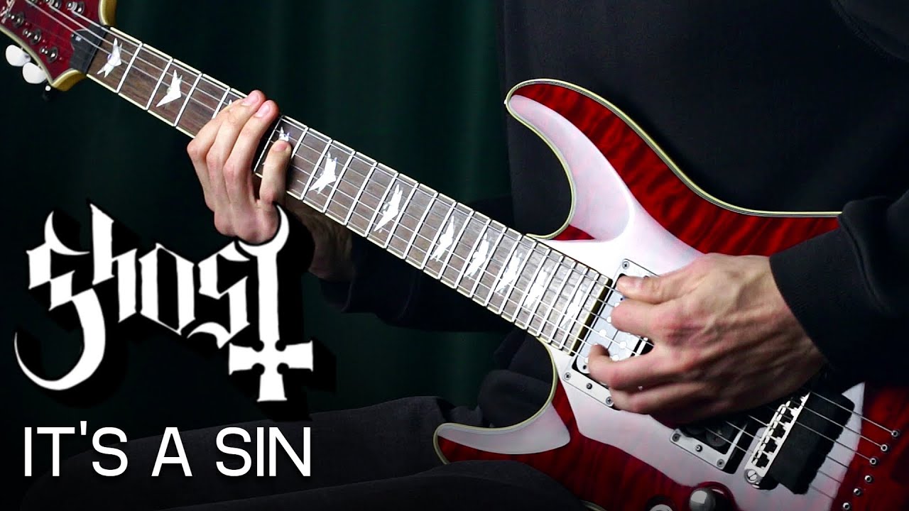 Ghost - It's A Sin - Guitar Cover