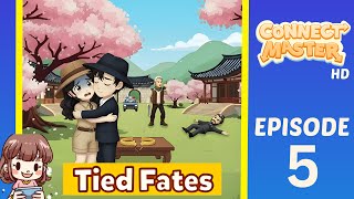 Connect Master Tied Fates Episode 5 Solution Walkthrough