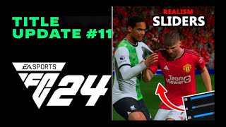 How To Make EAFC 24 REALISTIC - FC 24 Title Update 11 Realism Sliders, Settings, Gameplay