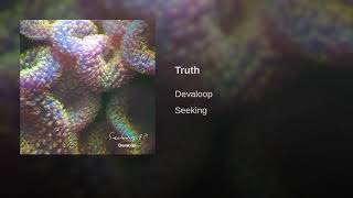Devaloop - Truth