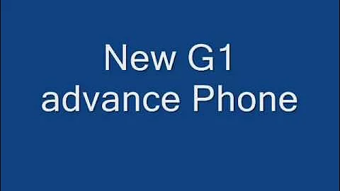 New G1 Advance Phone