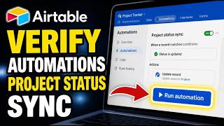 How to verify Airtable automations for project status synchronization - Complete Guide