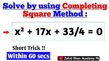 Completing Square Method Step by Step Explained || Class 10 math ncert ssc 2 | Zahid Khan Academy Pk