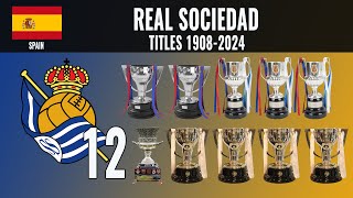 All Real Sociedad Titles 🏆 1908 - 2024
