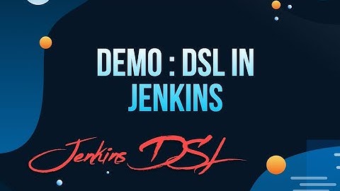 Create DSL in Jenkins | Demo